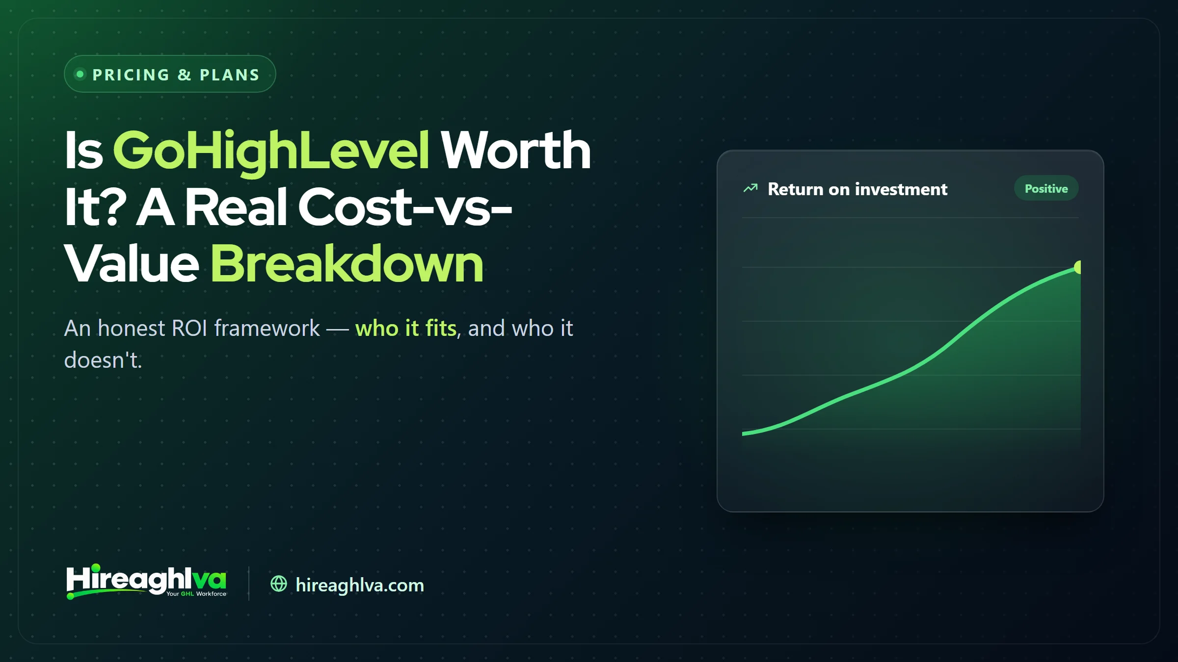 GoHighLevel ROI and cost-vs-value breakdown for agencies and service businesses