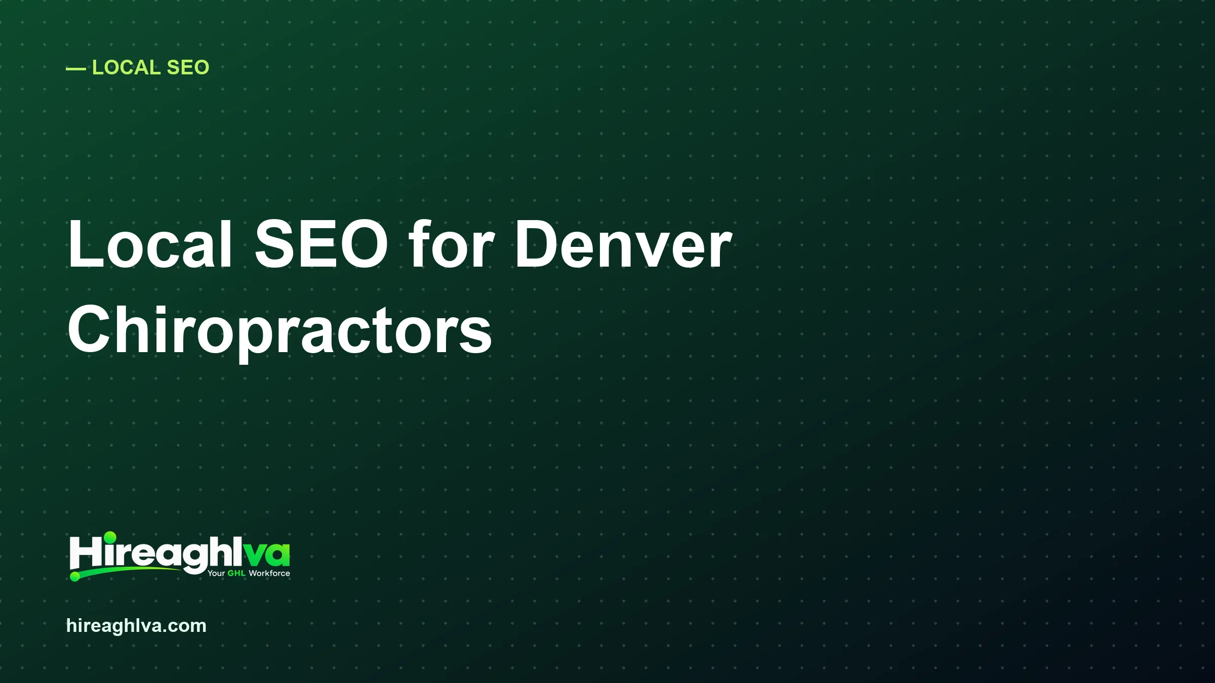 Illustration of local SEO ranking signals for a Denver chiropractic practice